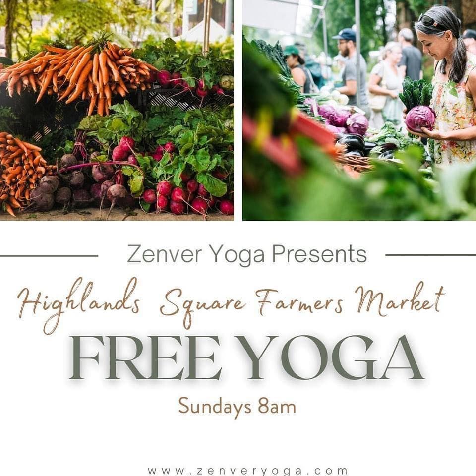 Free Yoga at the Highlands Square Farmers Market