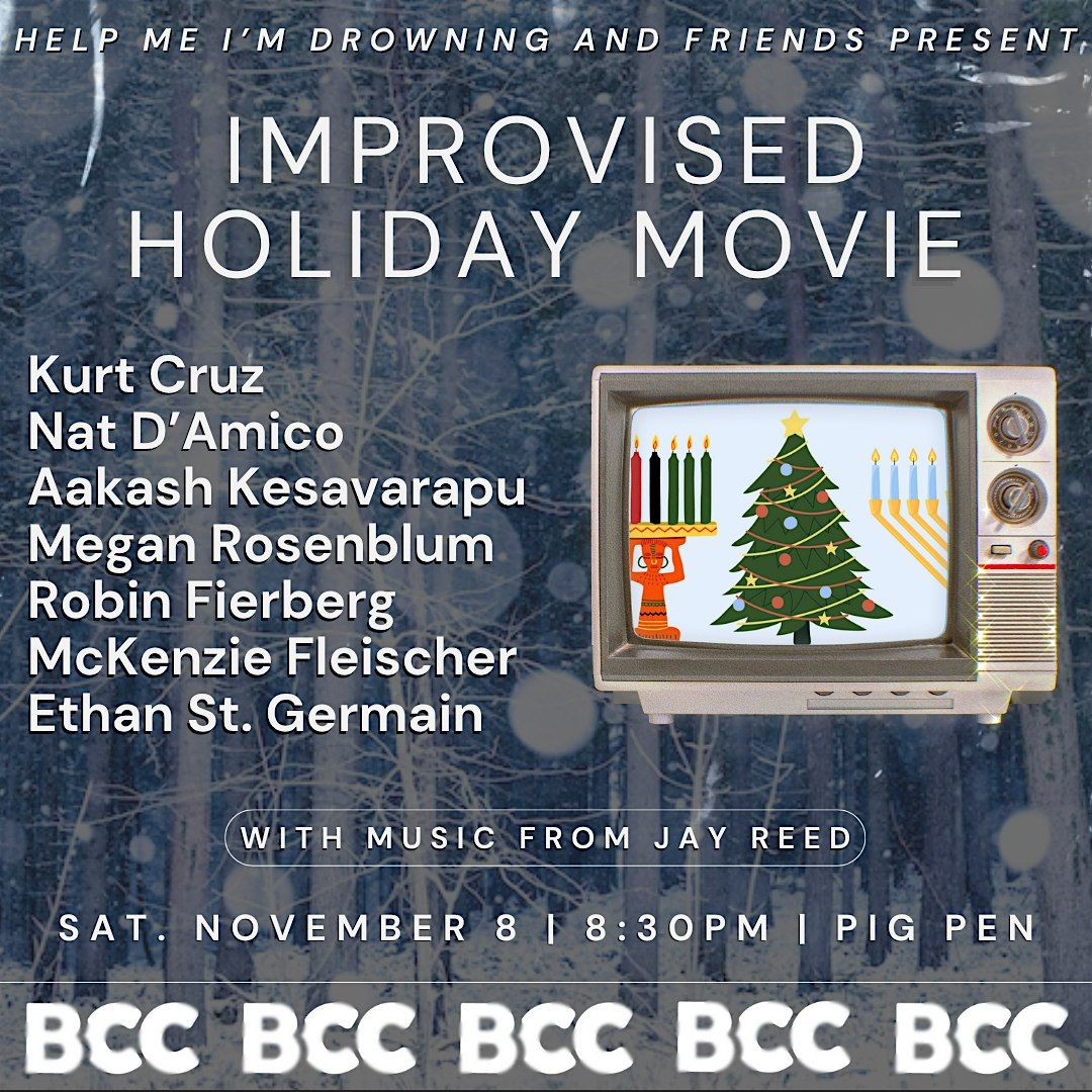 HMID & Friends Present: Improvised Holiday Movie