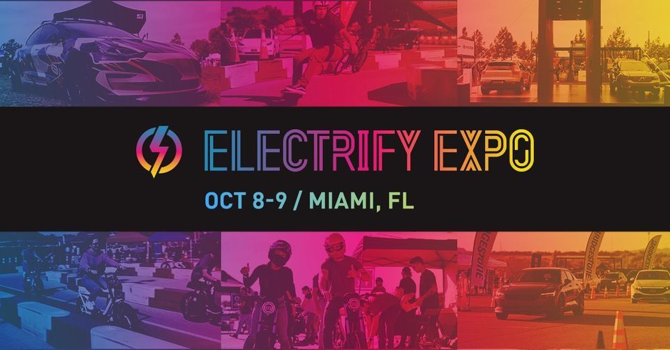 Electrify Expo- Miami, FL