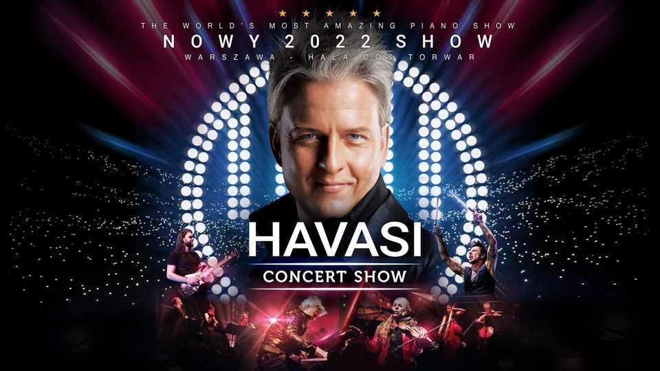 HAVASI Concert Show - Warsaw 2022