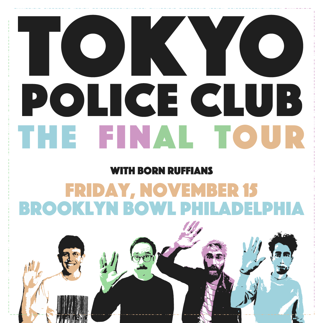 Tokyo Police Club (21+)