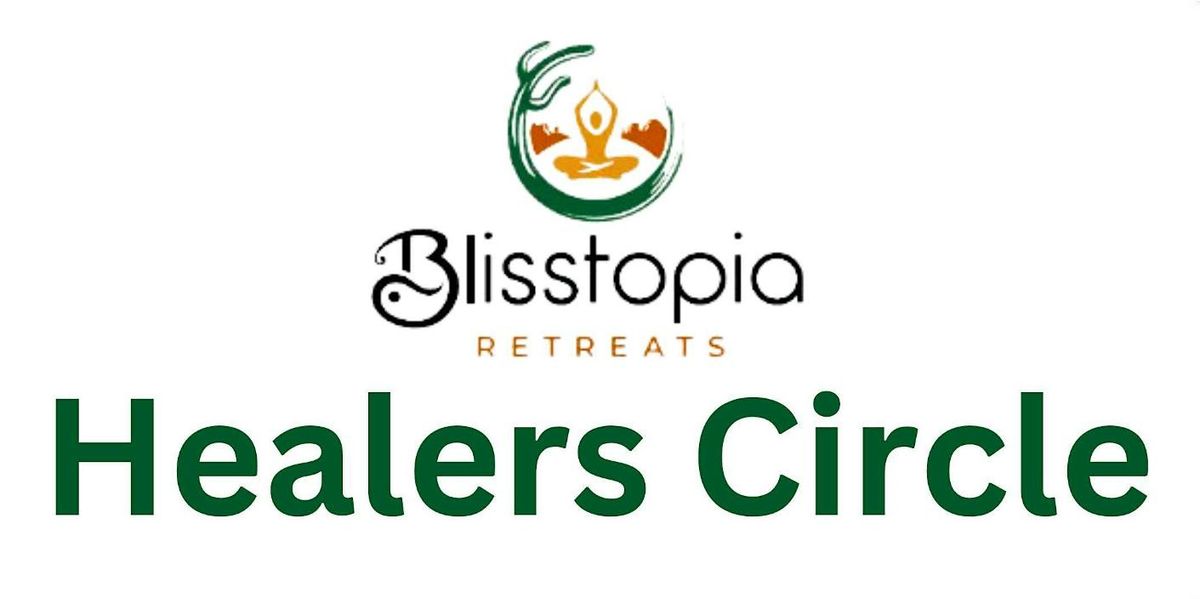 Healers Circle at Blisstopia Retreats