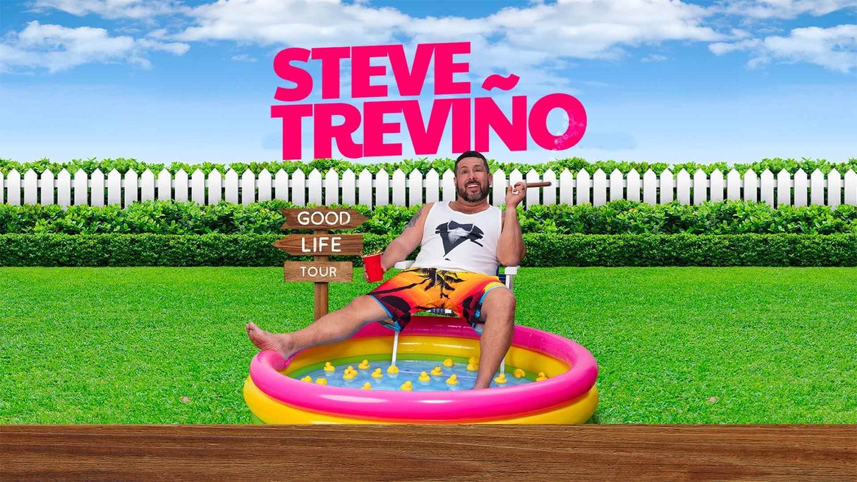 Steve Trevi\u00f1o: Good Life Tour