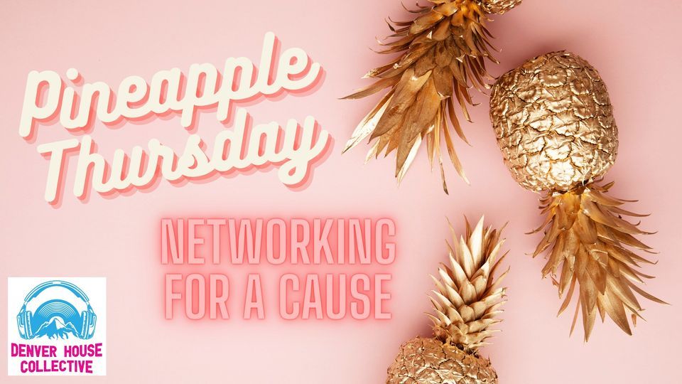 Pineapple Thursday - Networking!