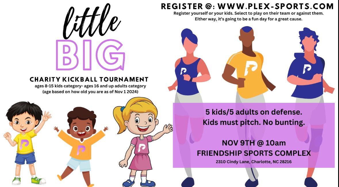 little - BIG Charity Kickball Tournament 