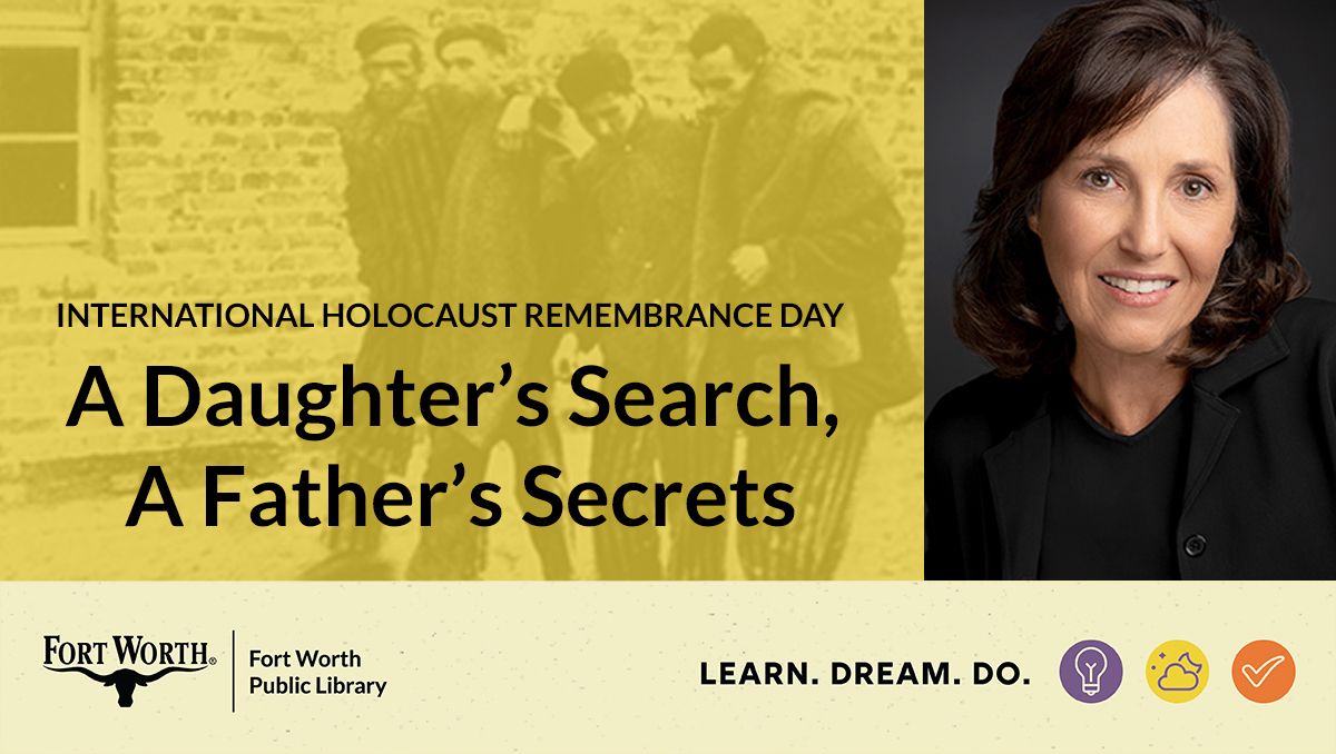 Holocaust Remembrance: A Daughter\u2019s Search, A Father\u2019s Secrets