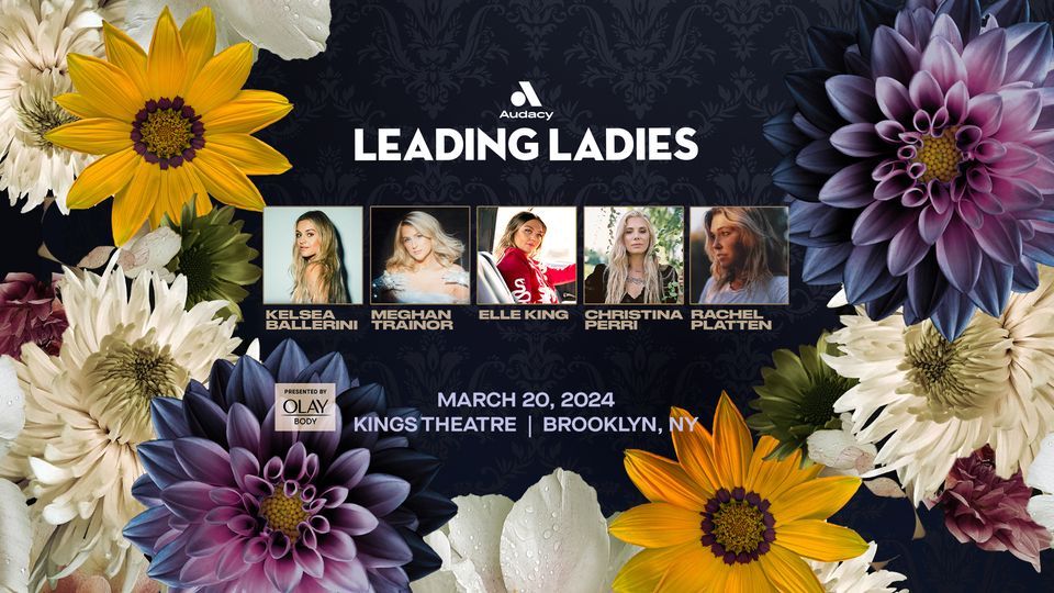 Audacy's Leading Ladies, presented by Olay Body: Kelsea Ballerini, Meghan Trainor, Elle King, + more