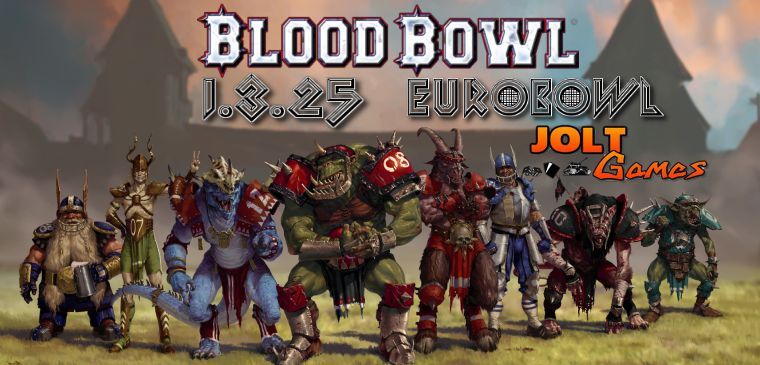 Jolt Games - BloodBowl Eurobowl