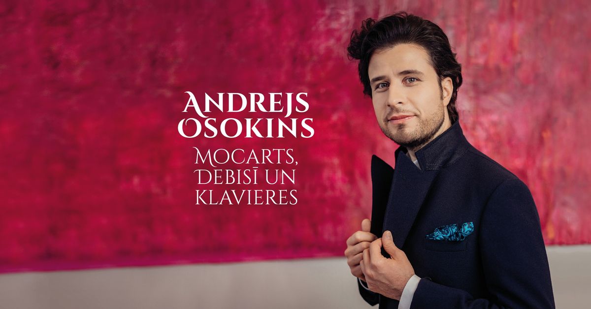 ANDREJS OSOKINS. MOCARTS,DEBIS\u012a UN KLAVIERES