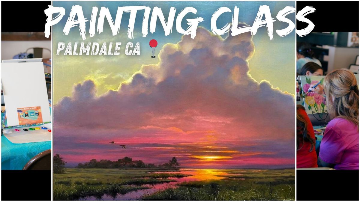 Painting Class In Palmdale CA \ud83c\udfa8\ud83d\udd8c (Beginner Friendly)