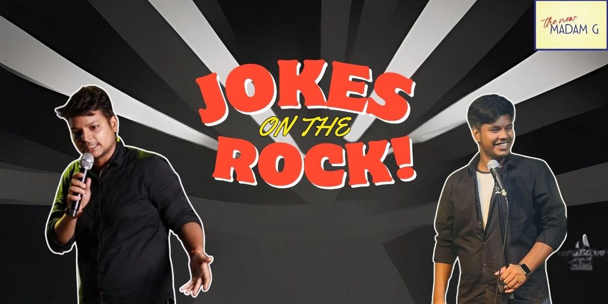 JOKES ON THE ROCK!