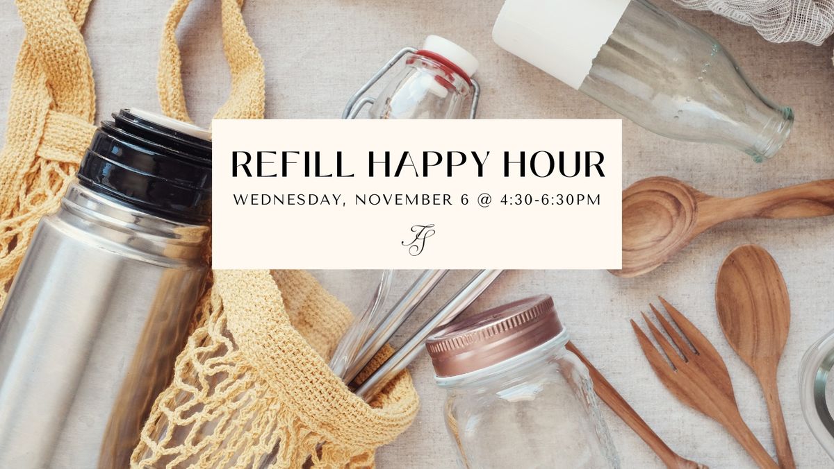 Refill Happy Hour