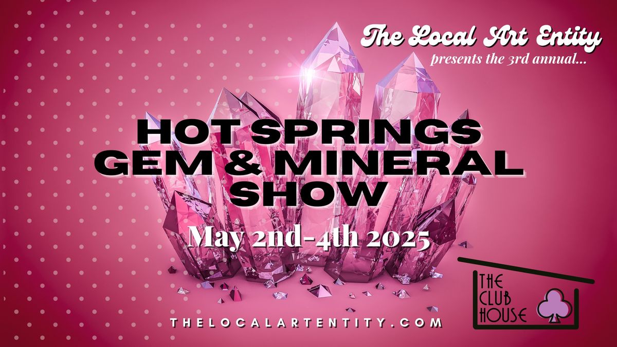 Hot Springs Gem & Mineral Show