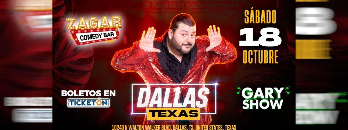 GARY SHOW EN DALLAS