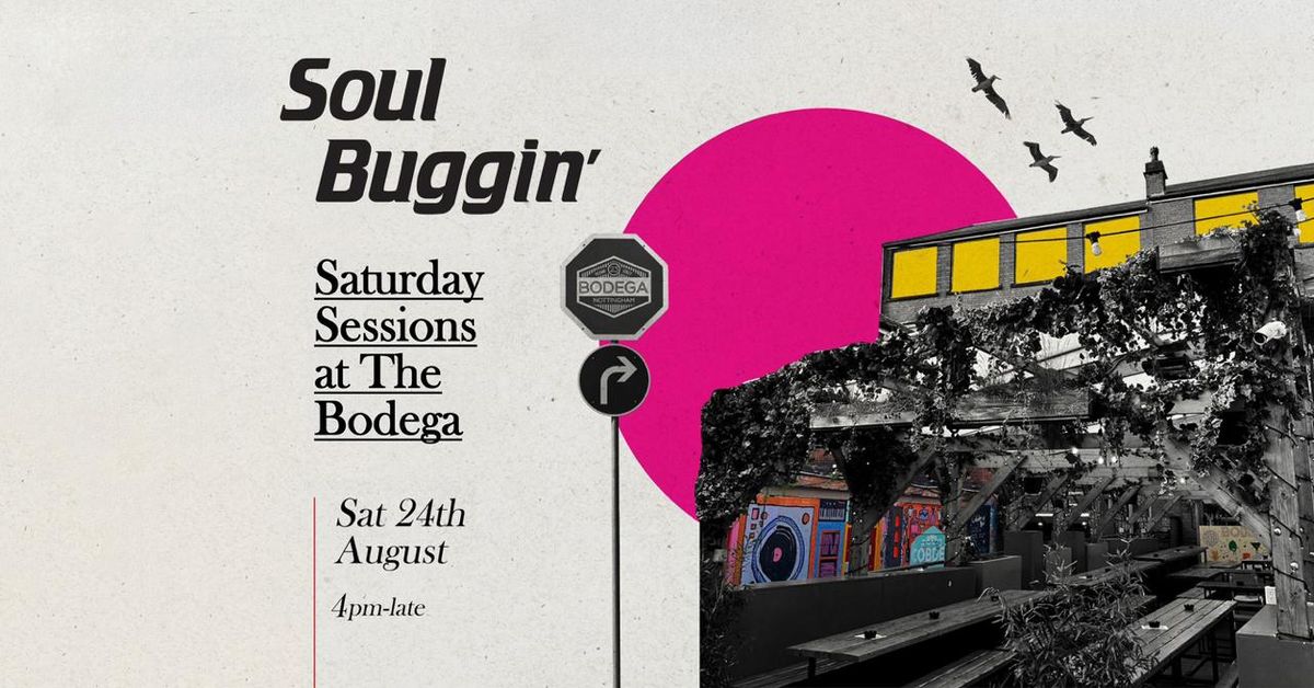 Soul Buggin' Saturday Session