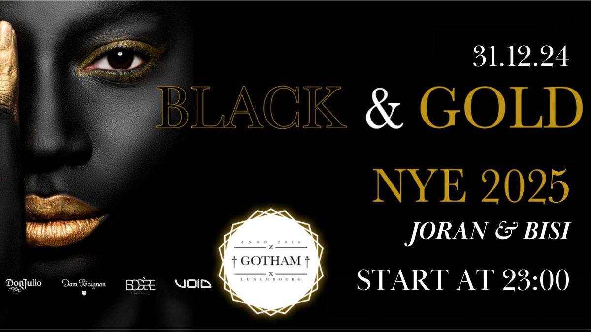 \u2020 BLACK & GOLD | NYE 2025 \u2020