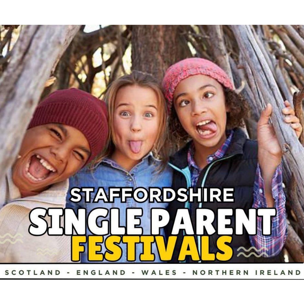 Single Parent Festival - Staffordshire