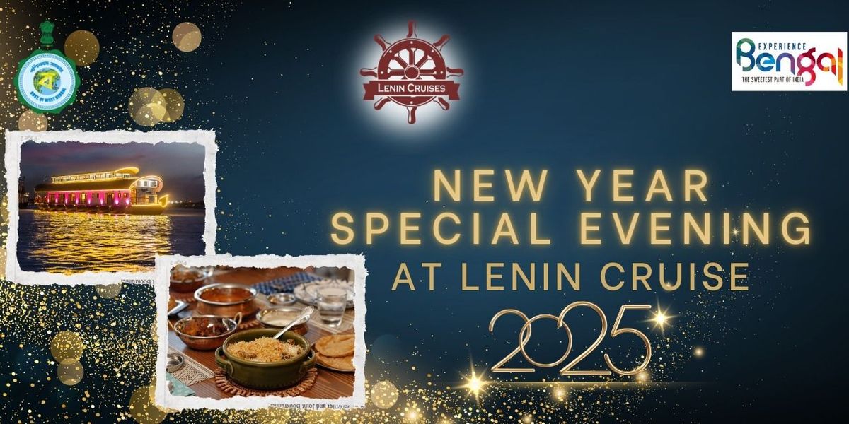 NEW YEAR SPECIAL EVENING  AT LENIN CRUISE 2025