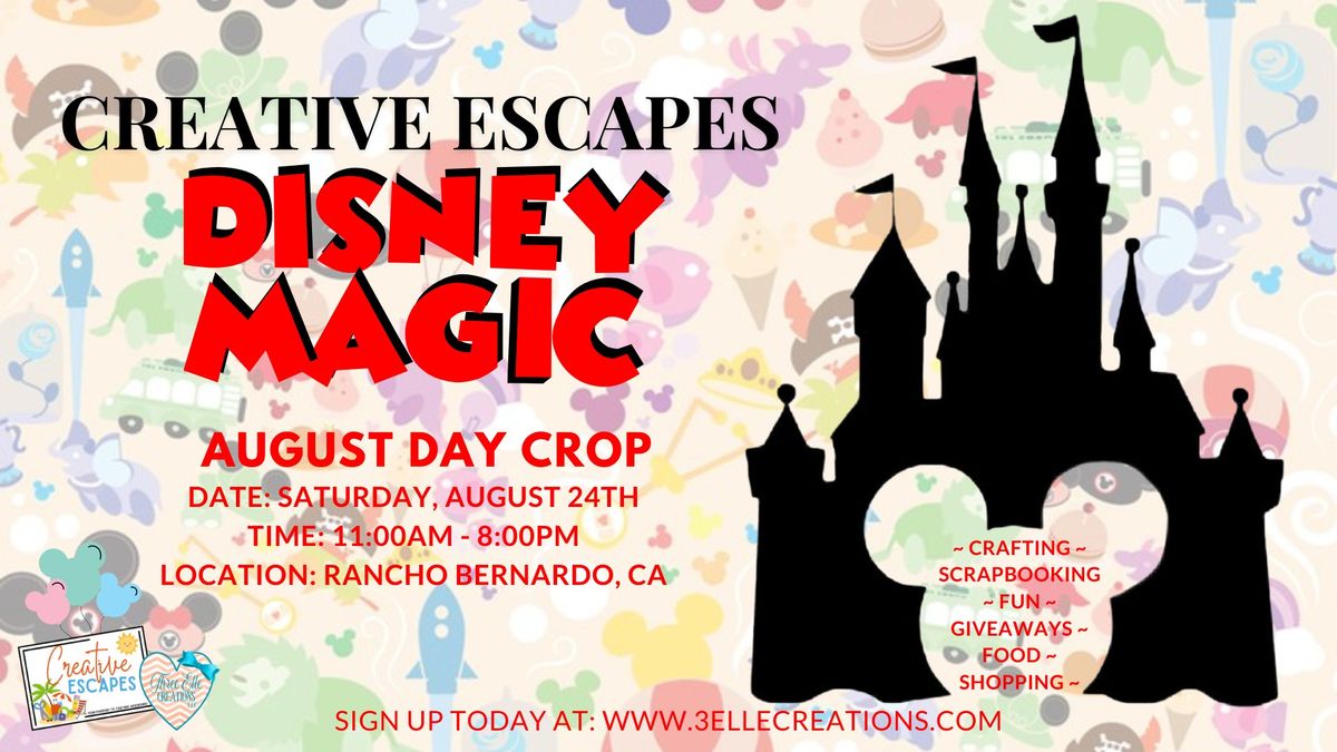 Creative Escapes "Disney Magic" August Day Crop