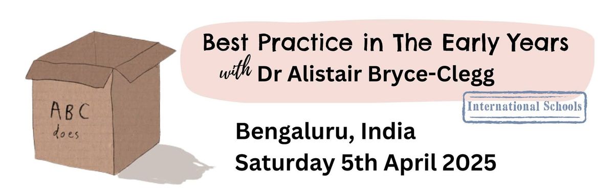 Best Practice in The Early Years (International Schools)