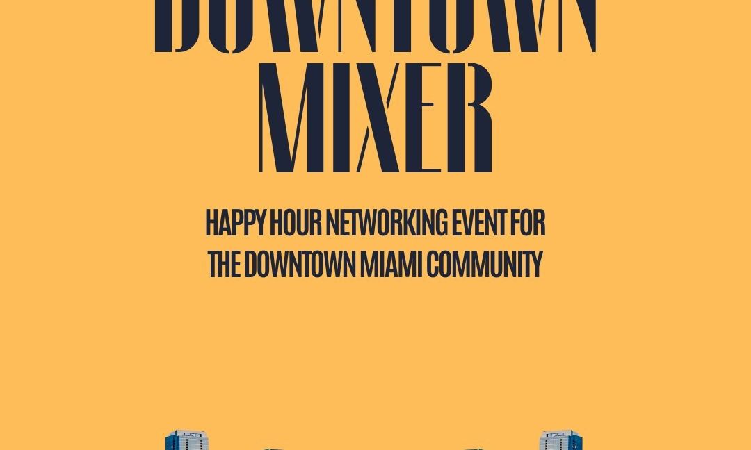 The Downtown Mixer