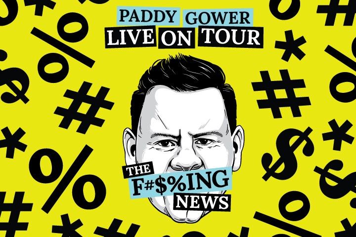 The F#$%ing News: Paddy Gower Live on Tour