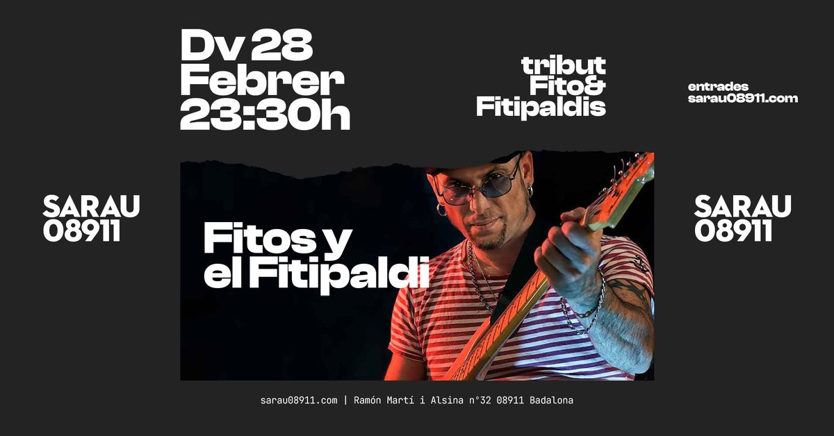 Tribut a FITO Y Fitipaldis al Sarau08911