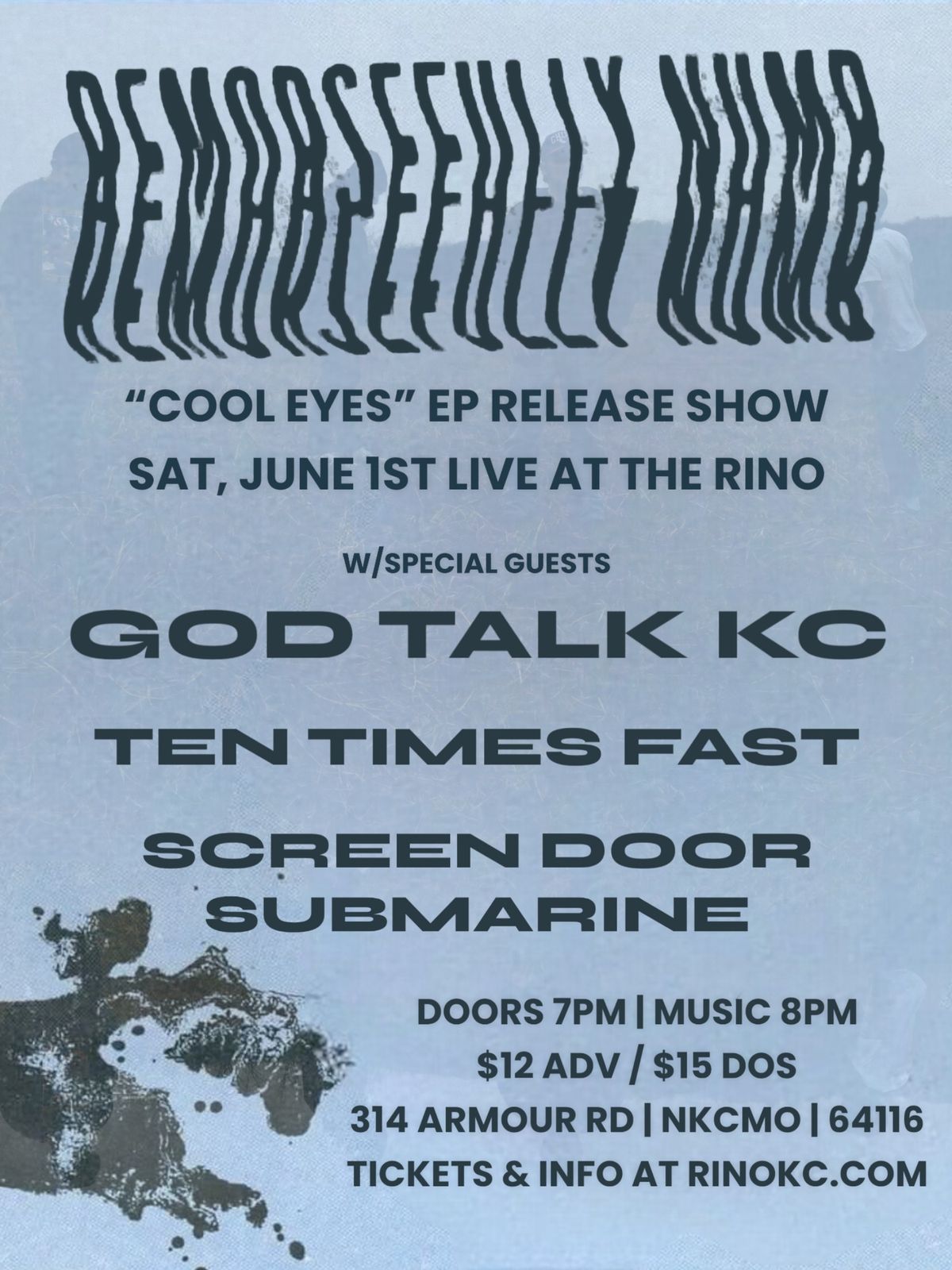 REMORSEFULLY NUMB "COOL EYES" EP RELEASE SHOW