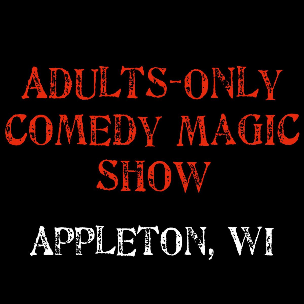 Magic for Adults: Appleton, WI