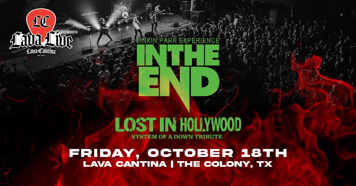 In The End - Linkin Park Experience with Lost In Hollywood - System of a Down Tribute