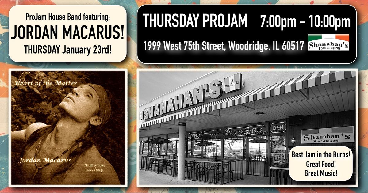 THURSDAY PROJAM - Featured Guest Artist: JORDAN MACARUS!