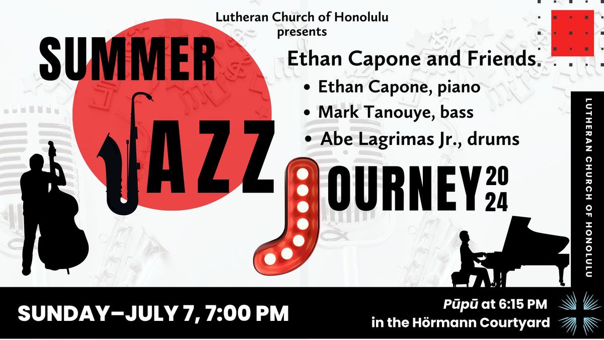 Summer Jazz Journey - "Ethan Capone and Friends"