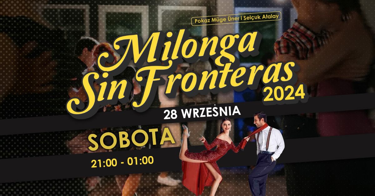 Milonga Sin Fronteras - sobota (wrzesie\u0144)