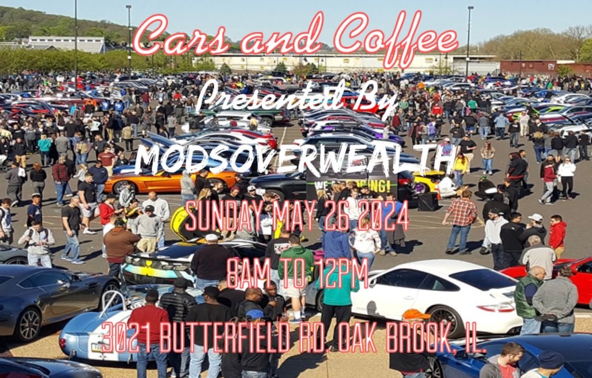 Cars and Coffee Presented by ModsOverWealth