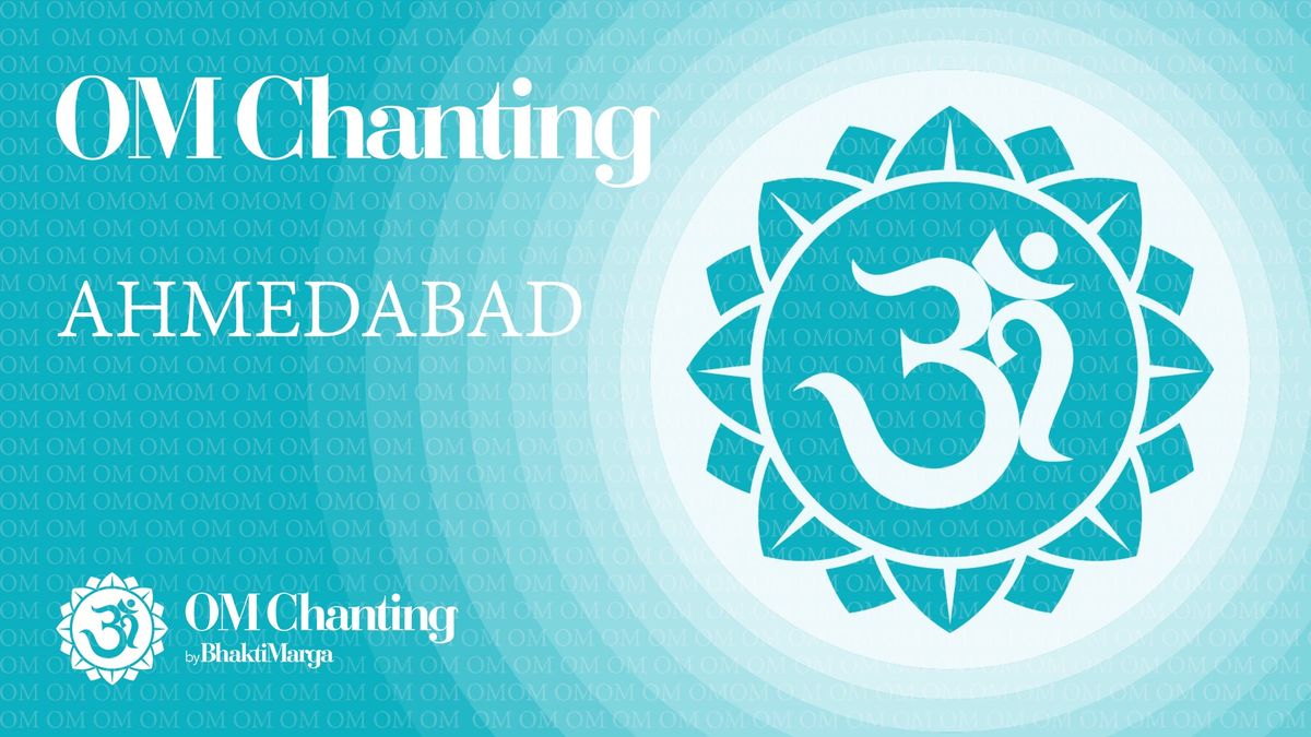 OM CHANTING - Ahmadabad (Gujarat)