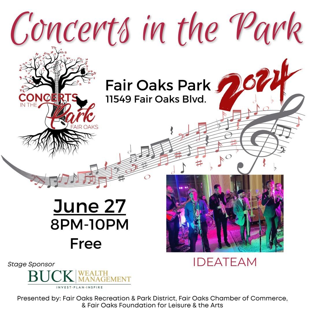 Fair Oaks Concerts in the Park - Ideateam