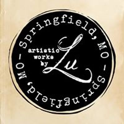 Artistic Works by Lu- Springfield, MO