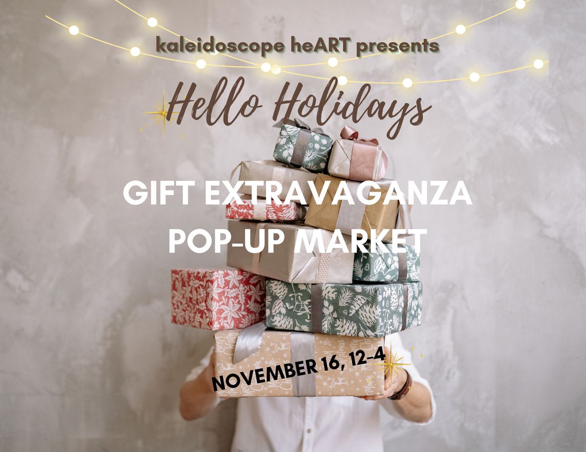 HELLO HOLIDAYS! POP UP ARTISAN MARKET