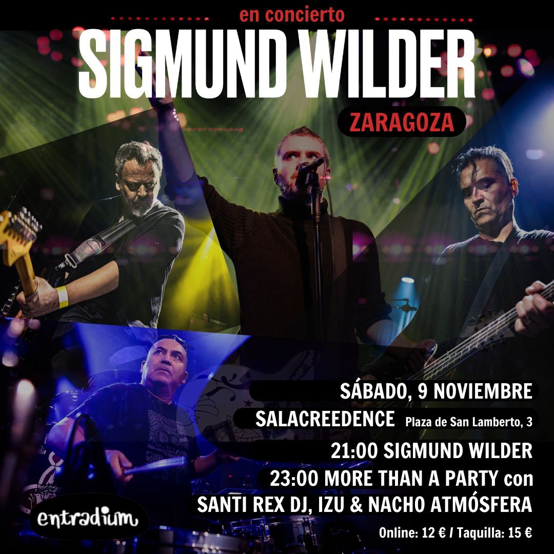 SIGMUND WILDER + More Than Party  con SANTI REX - IZU - NACHO ATMOSFERA