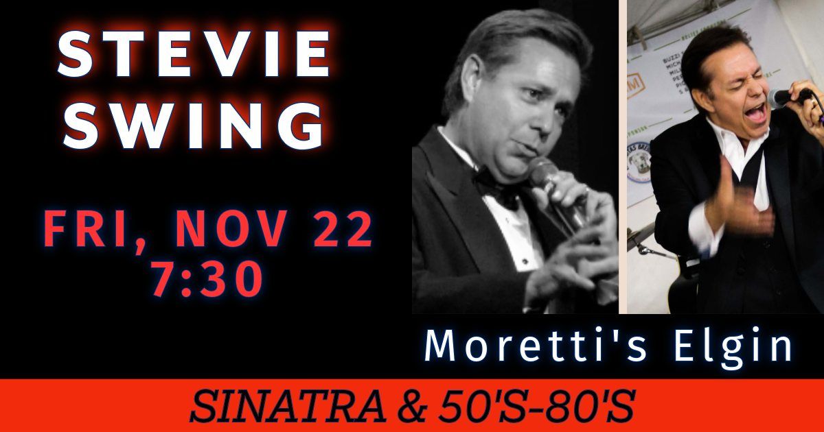 Stevie Swing Live At Moretti's Elgin