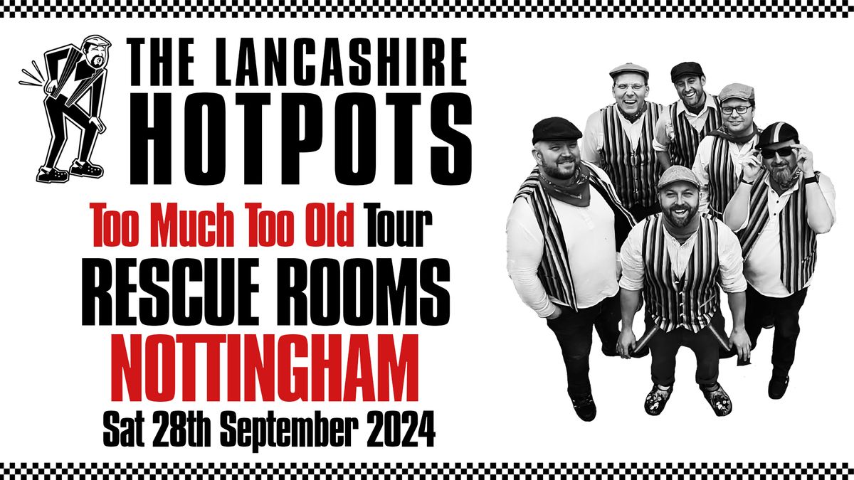 The Lancashire Hotpots Hit Nottingham 2024