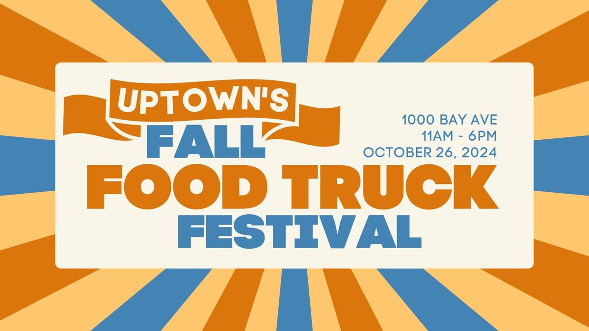 Uptown's Fall Food Truck Festival 