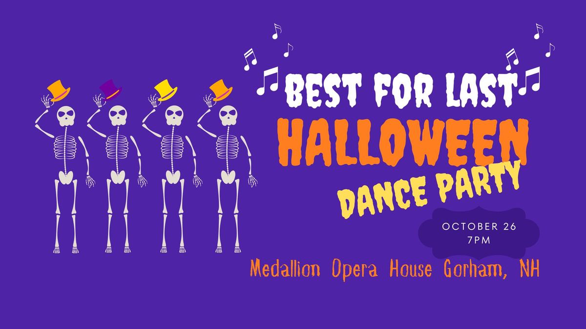 Best for Last HALLOWEEN Dance Party