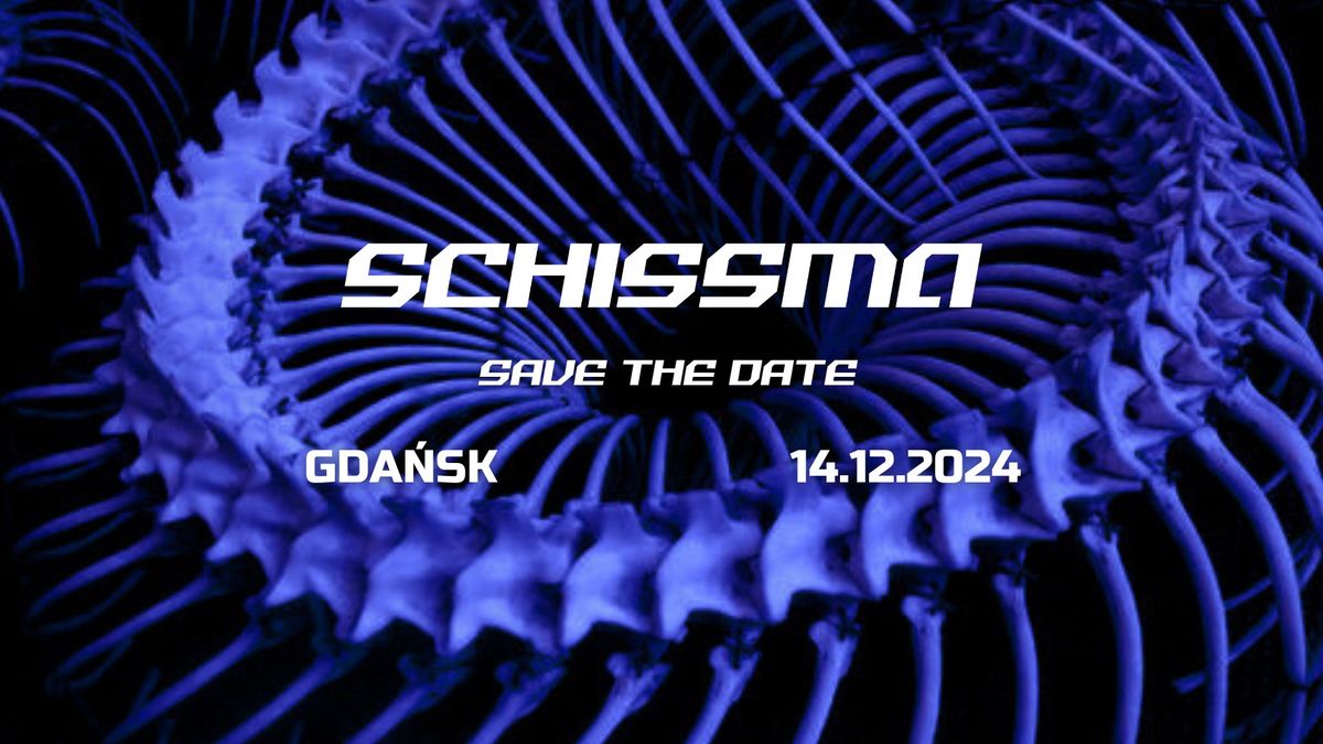 SCHISSMA - GDA\u0143SK [CRACKHOUSE] - SAVE THE DATE - 14.12.2024