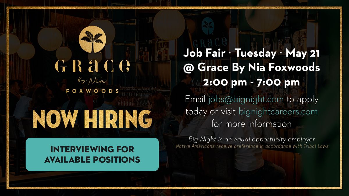 Job Fair | Grace by Nia Foxwoods