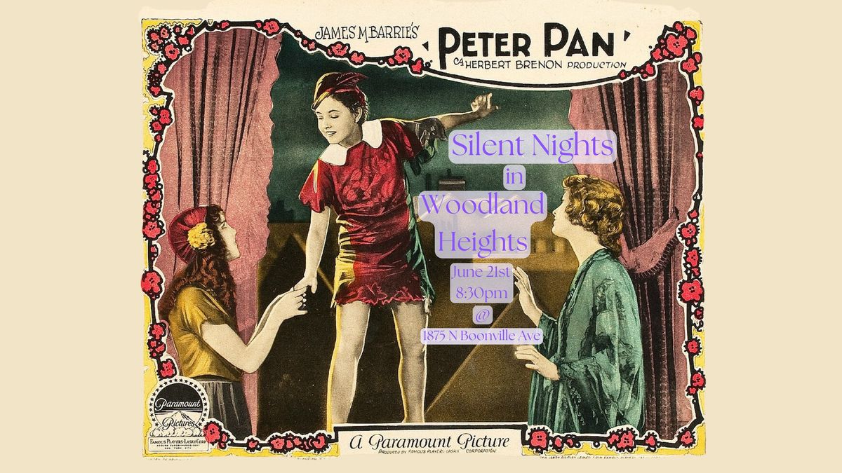 Silent Nights in Woodland Heights - Peter Pan (1924)