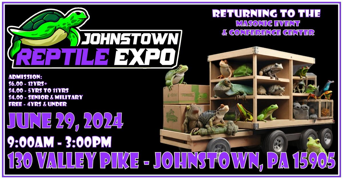 Johnstown Reptile Expo - June 29th, 2024