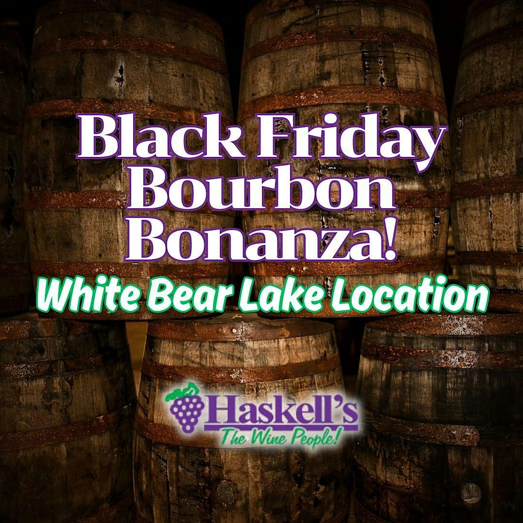 Black Friday Bourbon Bonanza - White Bear Lake
