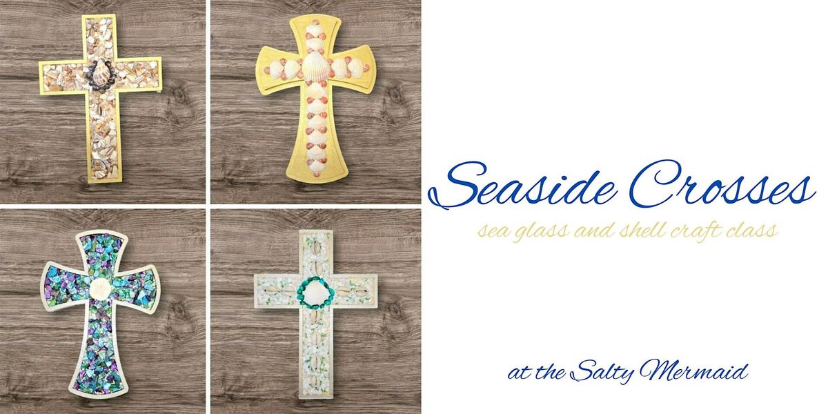 Seaside Cross Craft Class