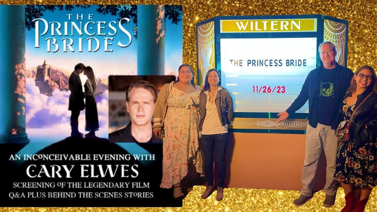 The Princess Bride: An Inconceivable Evening with Cary Elwes